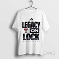 Officials Texas Tech Red Raiders Legacy On Lock Logo Unisex T-shirt, Sweatshirt, Hoodie, Long Sleeve Tee